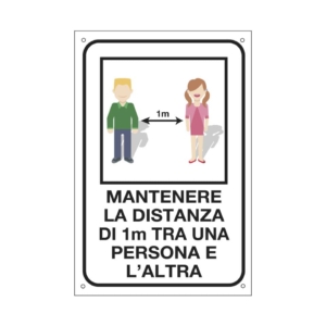 Cartello informativo 20x30 cm Cartelli Segnalatori "Mantenere la distanza di 1 metro tra una persona e l'altra''